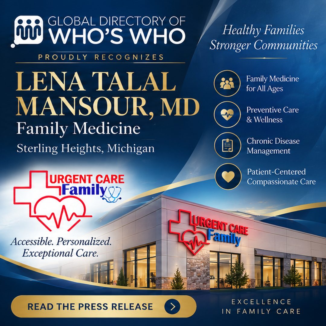 Global Directory of Who’s Who Recognizes Dr. Lina Talal Mansour for Internal Medicine and Community-Focused Care in Sterling Heights, Michigan